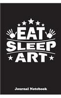 Eat Sleep Art