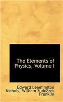 The Elements of Physics, Volume I