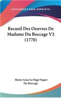 Recueil Des Oeuvres De Madame Du Boccage V2 (1770)