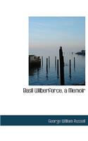 Basil Wilberforce, a Memoir: (English)