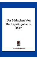 Das Mahrchen Von Der Papstin Johanna (1829)