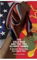 Cold War and the 1984 Olympic Games