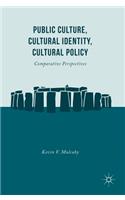 Public Culture, Cultural Identity, Cultural Policy