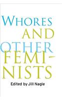 Whores and Other Feminists