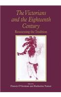 The Victorians and the Eighteenth Century