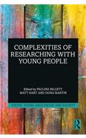 Complexities of Researching with Young People