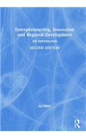 Entrepreneurship, Innovation and Regional Development