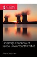 Routledge Handbook of Global Environmental Politics