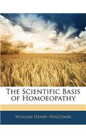 The Scientific Basis of Homoeopathy