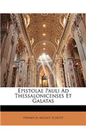 Epistolae Pauli Ad Thessalonicenses Et Galatas