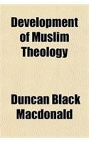 Development of Muslim Theology