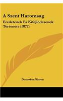 A Szent Haromsag: Eredetenek Es Kifejlodesenek Tortenete (1872)(Hebrew)