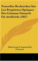 Nouvelles Recherches Sur Les Proprietes Optiques Des Cristaux Naturels Ou Artificiels (1867)