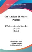 Les Amours Et Autres Poesies