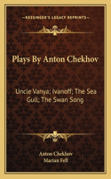 Plays By Anton Chekhov