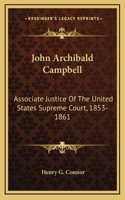 John Archibald Campbell