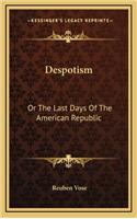 Despotism