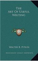 The Art Of Useful Writing