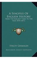 A Synopsis Of English History