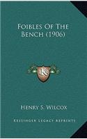Foibles Of The Bench (1906)