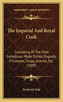 Imperial And Royal Cook