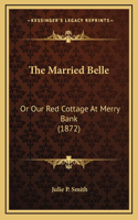 The Married Belle