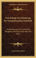 Neue Beitrage Zur Erlauterung Der Persepolitanischen Keilschrift