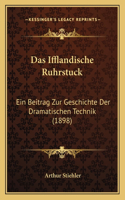 Das Ifflandische Ruhrstuck