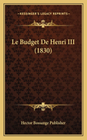 Budget De Henri III (1830)
