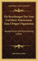 Die Beziehungen Der Nase Und Ihrer Nebenraume Zum Ubrigen Organismus