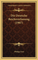 Die Deutsche Reichsverfassung (1907)