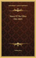 Mance Of The Othos (964-1003)