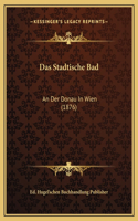 Das Stadtische Bad
