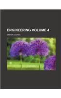 Engineering Volume 4