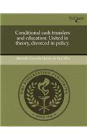 Conditional Cash Transfers and Education