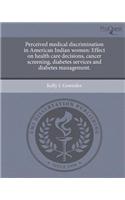 Perceived Medical Discrimination in American Indian Women