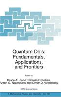 Quantum Dots: Fundamentals, Applications, and Frontiers: Proceedings of the NATO Arw on Quantum Dots: Fundamentals, Applications and Frontiers, Crete, Greece 20 - 24 July 2003