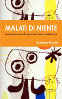 Malati di Niente. Manuale minimo di sopravvivenza psichiatrica