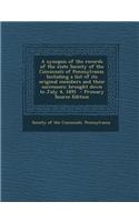 A Synopsis of the Records of the State Society of the Cincinnati of Pennsylvania. Including a List of Its Original Members and Their Successors; Bro