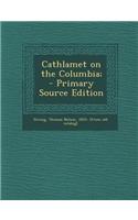 Cathlamet on the Columbia;