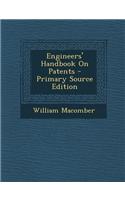 Engineers' Handbook on Patents