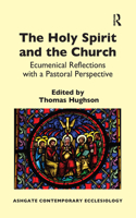 The Holy Spirit and the Church