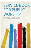 Service Book for Public Worship