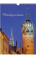 Wittenberg En Lumiere 2018: Ville D'allemagne Ou Est Ne Martin Luther(Calvendo Places)