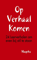 Op Verhaal Komen