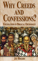 Why Creeds and Confessions?: (English)