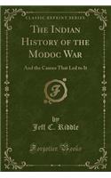 The Indian History of the Modoc War