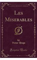 Les Miserables, Vol. 1 of 5 (Classic Reprint)