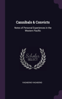 Cannibals & Convicts