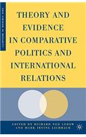 Theory and Evidence in Comparative Politics and International Relations